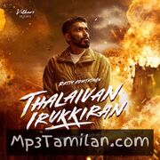 Thalaivan Irukkiran Movie Poster - Tamil Movie Songs