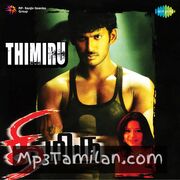 Thimiru Movie Poster - Tamil Movie Songs