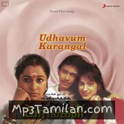 Udhavum Karangal Movie Poster - Tamil Movie Songs