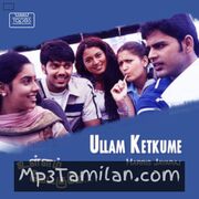 Ullam Ketkume Movie Poster - Tamil Movie Songs