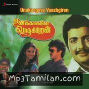 Unakkaagave Vaazhgiren Movie Poster - Tamil Movie Songs