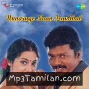 Unnaruge Naan Irundhal Movie Poster - Tamil Movie Songs