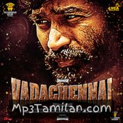 Vada Chennai Movie Poster - Tamil Movie Songs