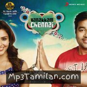 Vanakkam Chennai Movie Poster - Tamil Movie Songs