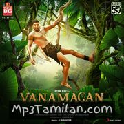 Vanamagan Movie Poster - Tamil Movie Songs