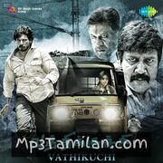 Vathikuchi Movie Poster - Tamil Movie Songs