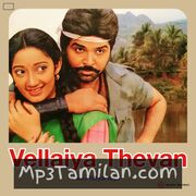 Vellaiya Thevan Movie Poster - Tamil Movie Songs