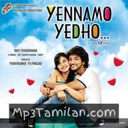 Yennamo Yedho Movie Poster - Tamil Movie Songs